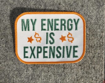 Energy is Expensive  Patch