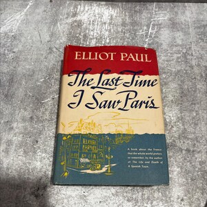 the last time i saw paris book, by elliot paul, 1942 Hardcover RARE-R66-B7-B_105