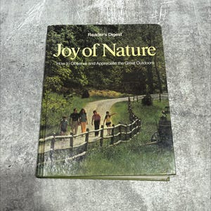 joy of nature how to observe and appreciate the great outdoors book, by unknown, 1977 Hardcover RARE-R66-B8-A_93