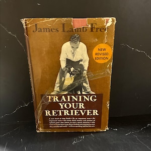 training your retriever book, by james lamb free, 1963 Hardcover RARE-R65-B8-F_63