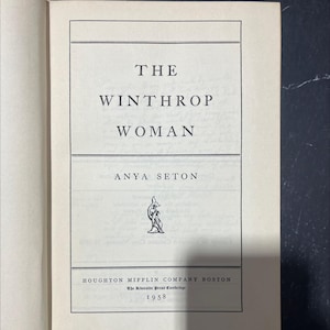 the winthrop woman book, by anya seton, 1958 Hardcover RARE-R66-B8-D_95