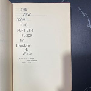 the view from the fortieth floor book, by Theodore H. White, 1960 Hardcover RARE-R68-B8-G_153