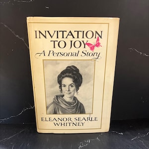 SIGNED invitation to joy a personal story book, by eleanor searle whitney, 1971 Hardcover, Vintage RARE-R65-B8-B_55