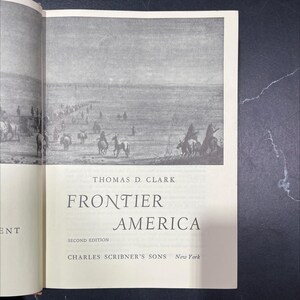 frontier america book, by thomas d. clark, 1969 Hardcover RARE-R71-B8-G_97
