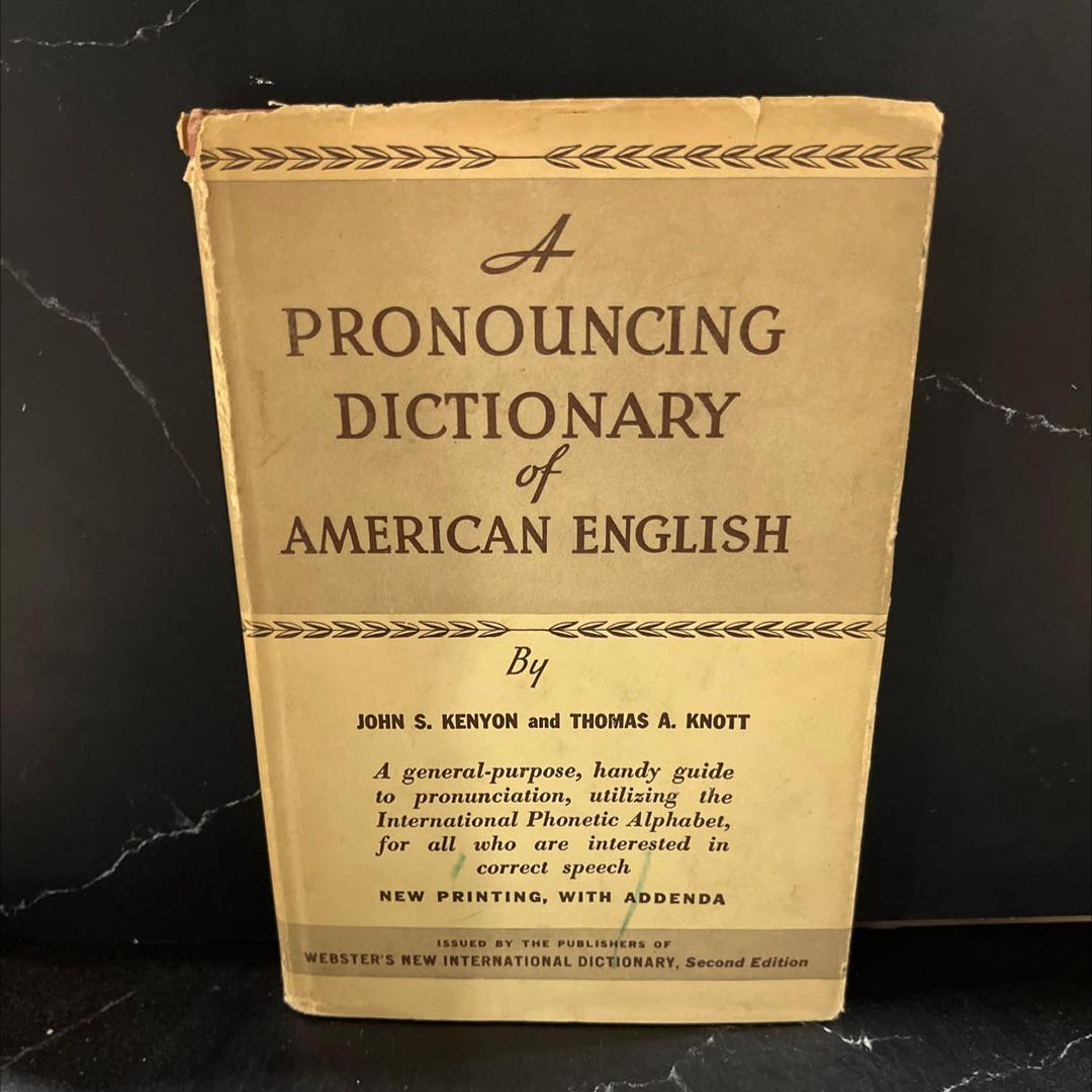 A Pronouncing Dictionary of American English Book, by John Samuel ...