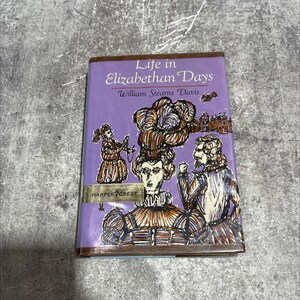 life in elizabethan days book, by william stearns davis, 1930 Hardcover RARE-R67-B7-B_16