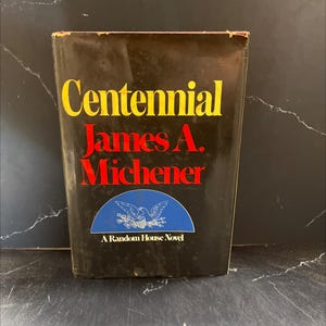centennial book, by james a. michener, 1970 Hardcover RARE-R65-B8-I_67