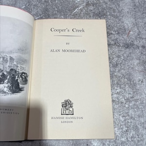 cooper&#39;s creek book, by alan moorehead, 1969 Hardcover RARE-R69-B7-B_90
