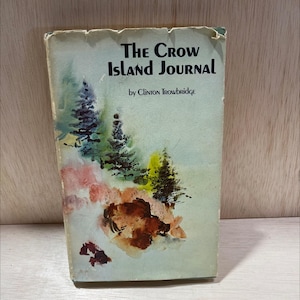 the crow island journal book, by clinton trowbridge, 1970 Hardcover, First Edition, Vintage RARE-R71-B7-C_15