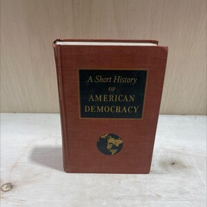 a short history of american democracy book, by john d. hicks, 1949 Hardcover RARE-R71-B7-D_141