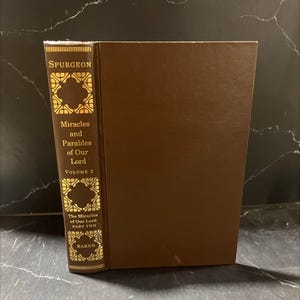 miracles and parables of our lord volume 2 the miracles of our lord part two book, by c. h. spurgeon, 1998 Hardcover RARE-R66-B8-F_106