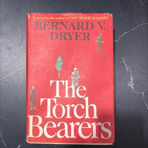 the torch bearers book, by bernard v. dryer, 1967 Hardcover RARE-R70-B8-G_11