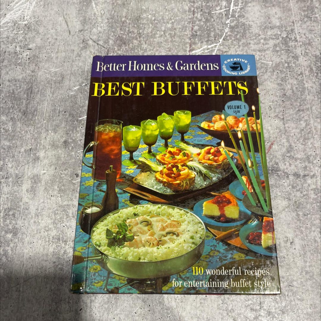 Best Buffets Book, by Editors of Better Homes and Gardens, 1963 ...