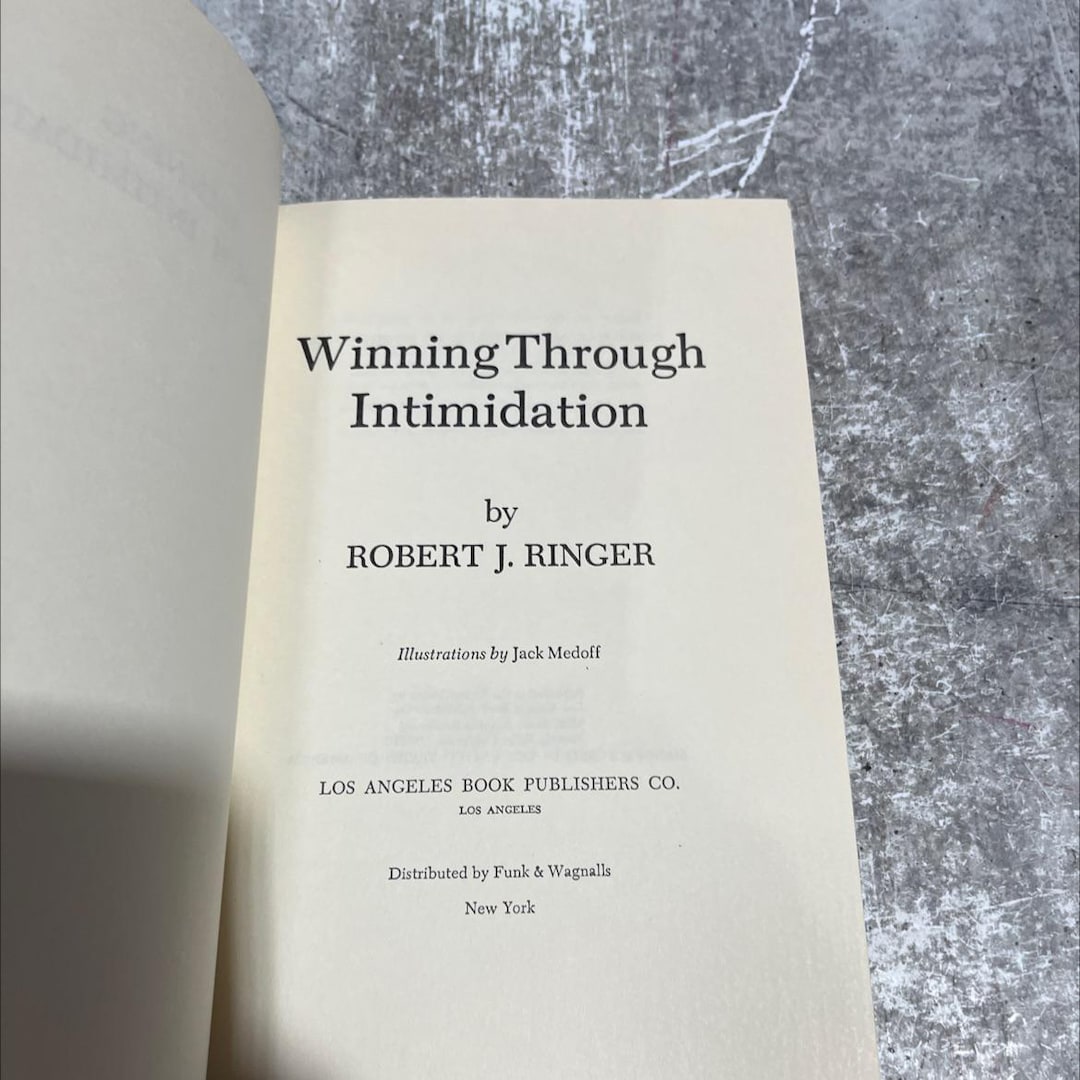 Winning Through Intimidation Book, by Robert J. Ringer, 1974 Hardcover ...