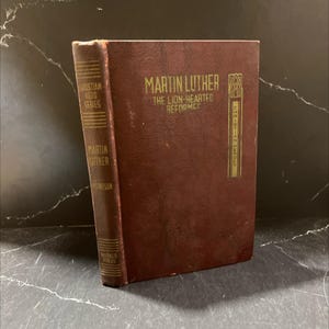 martin luther the lion-hearted reformer book, by j. a. morrison, 1924 Hardcover RARE-R63-B8-I_64