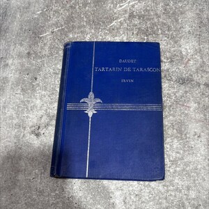tartarin de tarascon book, by alphonse daudet, 1926 Hardcover RARE-R67-B7-B_119