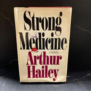 strong medicine book, by Arthur Hailey, 1984 Hardcover RARE-R67-B8-H_160