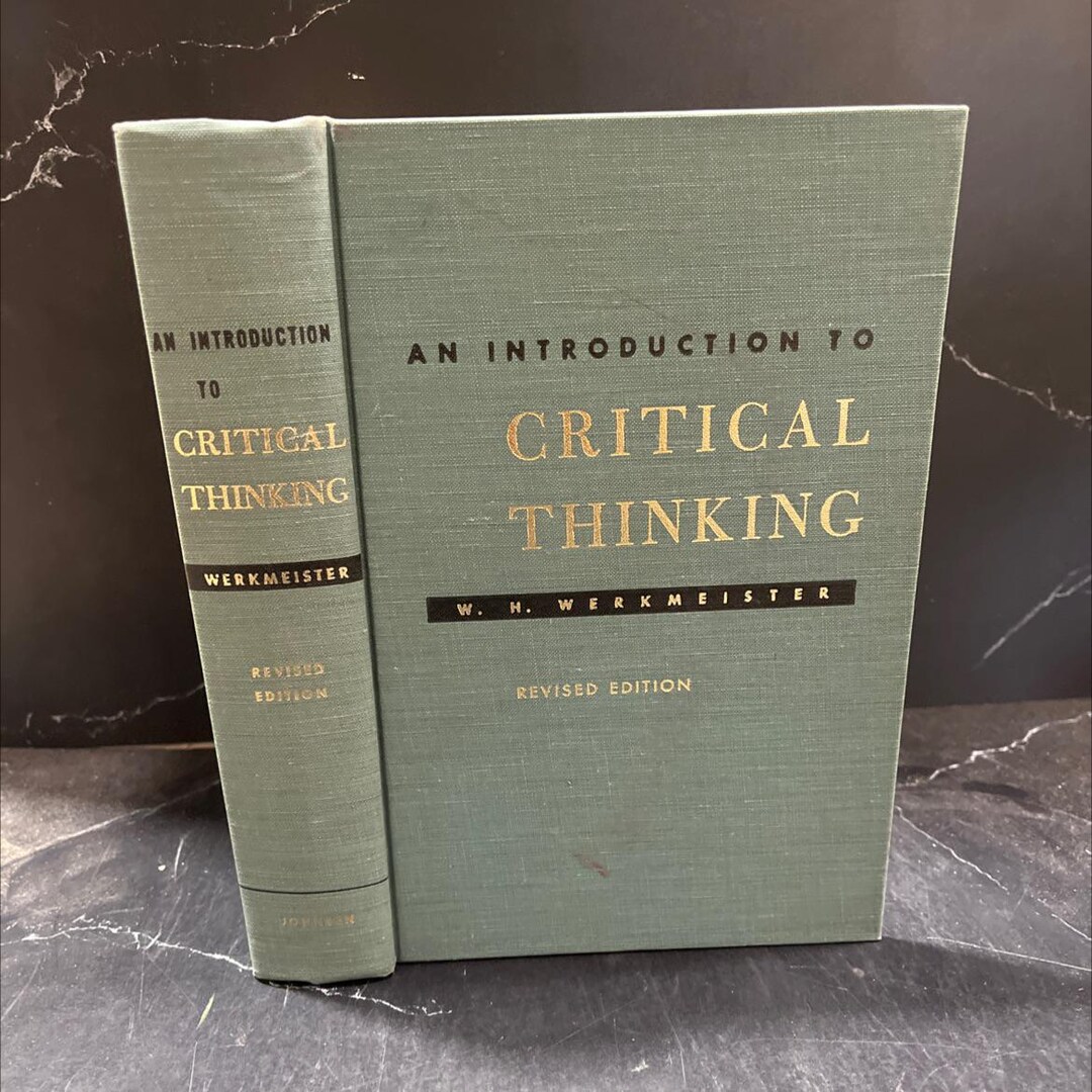 An Introduction to Critical Thinking a Beginner's Text in Logic Book ...