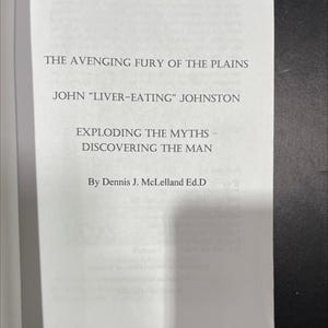 the avenging fury of the plains john \&quot;liver-eating\&quot; johnston exploding the myths - discovering the man book, by RARE-R71-B8-G_124
