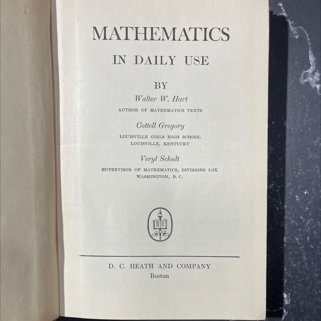 Mathematics in Daily Use Book, by Walter W. Hart, 1945 Hardcover RARE ...