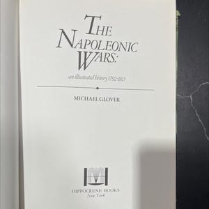 the napoleonic wars: an illustrated history 1792-1815 book, by michael glover, 1978 Hardcover RARE-R68-B8-D_66