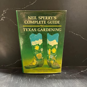 neil sperry&#39;s complete guide to texas gardening book, by Neil Sperry, 1982 Hardcover RARE-R66-B7-F_36