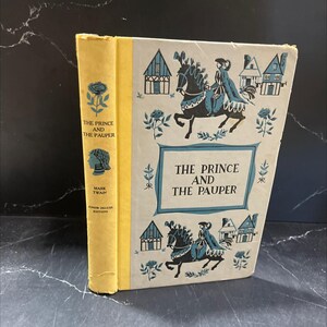 the prince and the pauper a tale for young people of all ages book, by mark twain, 1954 Hardcover RARE-R67-B7-E_16
