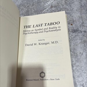 hat tea the last taboo money as symbol and reality in psychotherapy and psychoanalysis book, by David W. Krueger, M.D., RARE-R71-B8-F_69