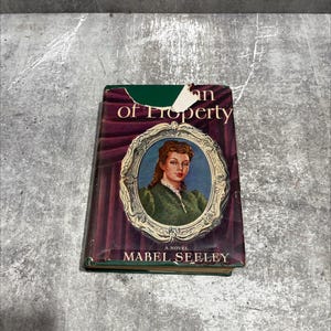 woman of property book, by Mabel Seeley, 1947 Hardcover RARE-R66-B7-B_141