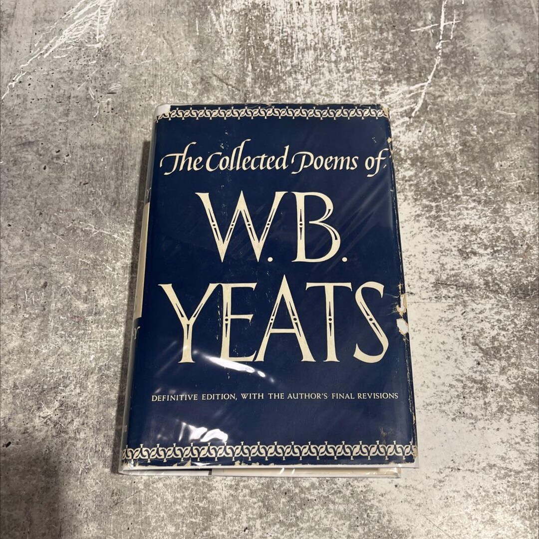 The Collected Poems of W. B. Yeats Book, by W. B. Yeats, 1956 Hardcover ...