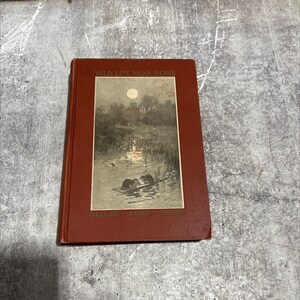 wild life mear ibome book, by dallas lore sharp, 1901 Hardcover RARE-R70-B8-A_62