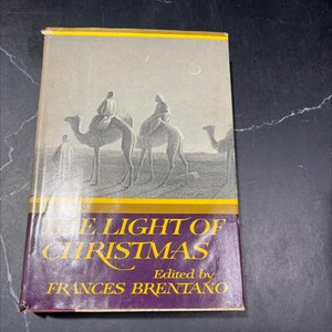 the light of christmas book, by frances brentano, 1964 Hardcover RARE-R69-B8-H_121
