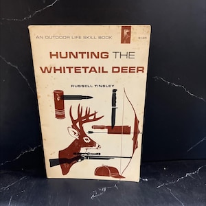 hunting the whitetail deer book, by Russell Tinsley, 1969 Paperback RARE-R67-B8-E_32
