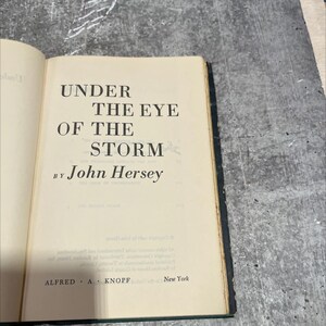 under the eye of the storm book, by John Hersey, 1970 Hardcover RARE-R69-B8-F_57