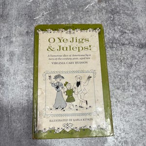 o ye jigs & juleps! book, by virginia cary hudson, 1963 Hardcover RARE-R71-B7-F_62