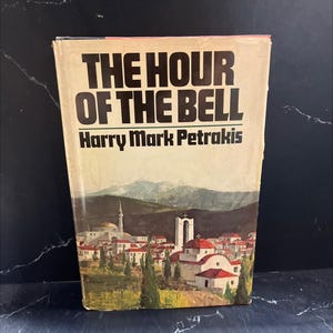 SIGNED the hour of the bell book, by harry mark petrakis, 1976 Hardcover, First Edition, Vintage RARE-R67-B7-D_89