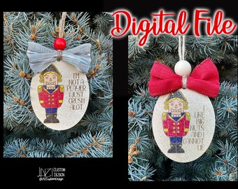 Divertente ornamento di Natale SOLO file digitale - Nutcracker Song Lyric Punny Ornaments - AI - SVG - DXF - LBRN2 - Inappropriato Natale Punny