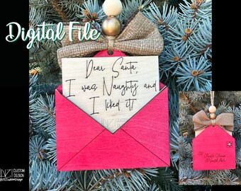 Divertente ornamento di Natale SOLO file DIGITALE - Cara lettera di Babbo Natale ero cattivo e mi piaceva - ai - SVG - dxf - lbrn2 - Natale inappropriato