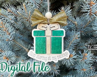 Grappige NSFW Christmas Ornament DIGITAL file ONLY - Stop staring naar mijn pakket - ai - svg - dxf - lbrn2 - Ongepaste kerstcadeau Punny
