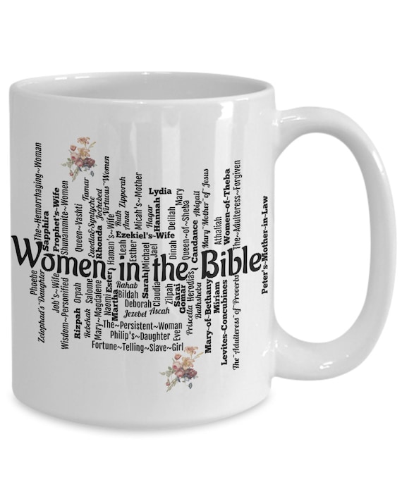 Women of the Bible Mug| Women Pastor Gift| Women of God Mug| Best Friend Gift| Christian Art Mugs| Christian Drinkware| Personalize Name Mug