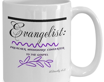 Evangelist mug, Christian Quote Mug, Christian Ceramic Mug