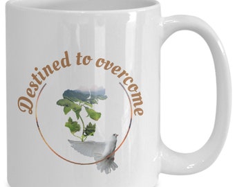 Destined to Overcome Mug| Empowerment in a Cup|Affirmation Mug for Self-Love| Ceramic Mug| Christian Faith Gifts| Christian Quote Mug