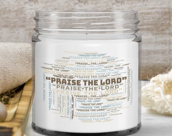 Praise the Lord candle, UV Printed label, Soy Wax Single Wick Candle, Vanilla Scented