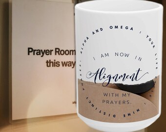 Brilliant White Ceramic Mug, My Prayers Are Aligned,  ArtDeco Design, Personalized Kitchen Decor, Guest Bedroom, Bulk, 11 and 15 oz