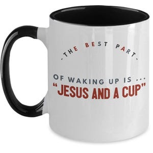 Jesus and a Cup Accent mug| Christian Gift Ideas| Friends Gifts |Pastor mug| Christian Moms Gift, Christian Coffee Mug Black
