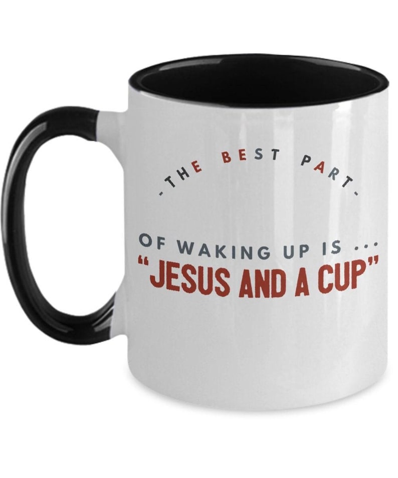 Jesus and a Cup Accent mug| Christian Gift Ideas| Friends Gifts |Pastor mug| Christian Moms Gift, Christian Coffee Mug Black