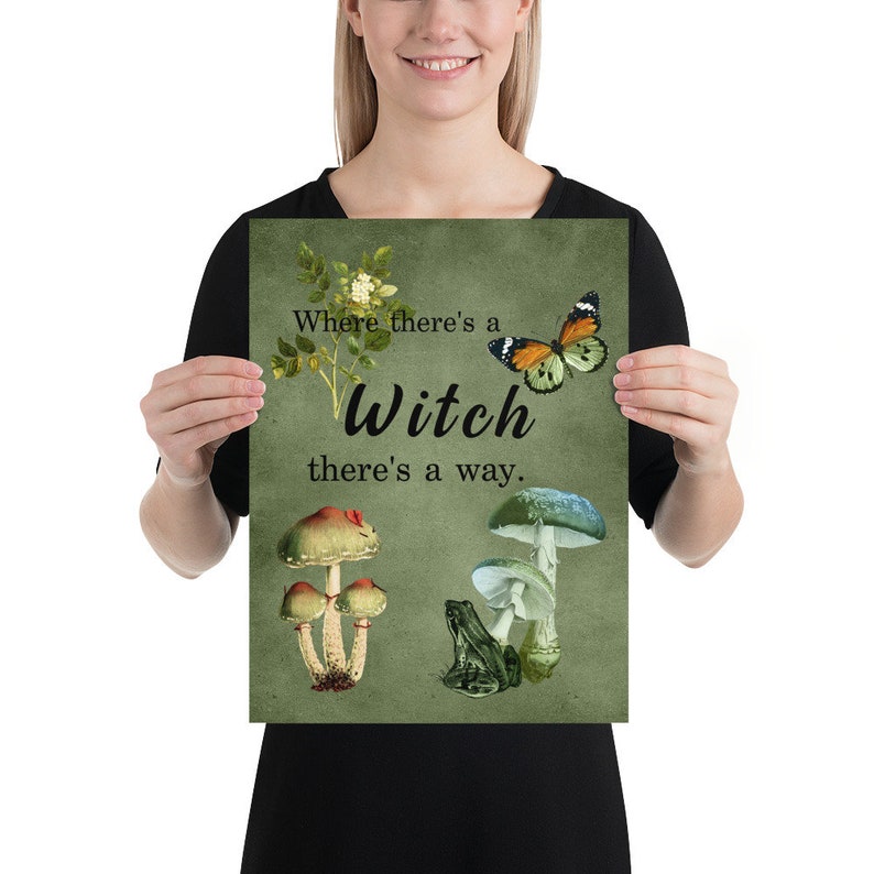 Green Witch Poster Wall Art Where/'s there/'s a Witch there/'s a way Wiccan Pagan Kitchen
