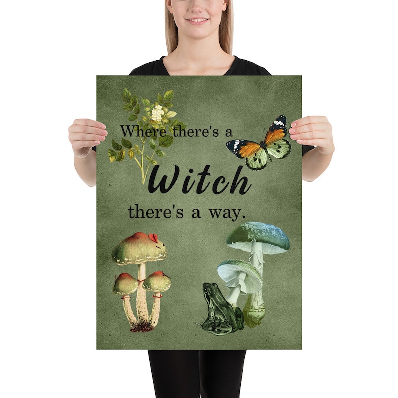 Green Witch Poster Wall Art Where/'s there/'s a Witch there/'s a way Wiccan Pagan Kitchen