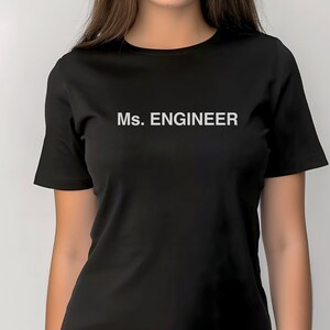 Empower Your Grad Ms. Engineer Tee, Chic, Confident, Classic