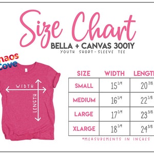 May include: Size chart for Bella + Canvas 3001Y youth short-sleeve tee. The chart shows the width and length measurements in inches for sizes small, medium, large, and x-large.
